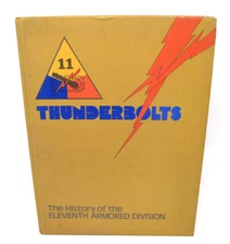 Thunderbolt History 11th Armored Division WWII ARMY 1981 KIA Roster Burr MOH