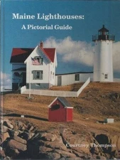 Maine Lighthouse: A Pictorial Guide - Hardcover - ACCEPTABLE