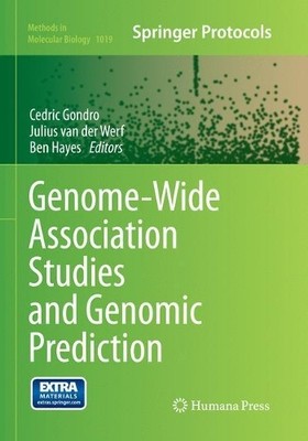 Genome-Wide Association Studies and Genomic Prediction - 9781493959648
