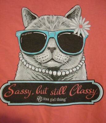 It's a Girl Thing MELON T Shirt GIRLS M KITTEN SASSY BUT STILL CLASSY ON BACK