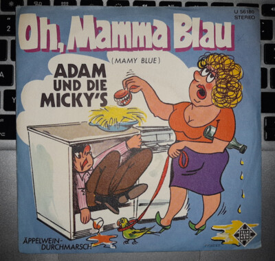7'', Single, Promo Adam Und Die Micky's - Oh, Mamma Blau (Mamy Blue)
