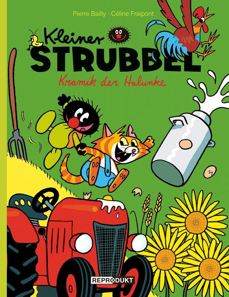 Thumbnail - Kleiner Strubbel - Kramik Der Halunke | Pierre Bailly, Céline Fraipont