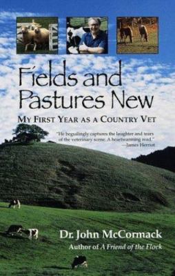 Fields and Pastures New: My First Year as a- 9780449225363, McCormack, paperback