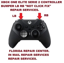 Xbox One Elite Series 2 Controller Repair Service " NOT CLICK " BUMPER BUTTON