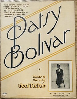 rare 1904 Broadway GEORGE M. COHAN sheet music PATSY BOLIVAR from THE ERRAND BOY