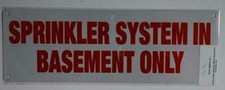 Sprinkler System in Basement ONLY Sign White Reflective, Aluminum 4x12 