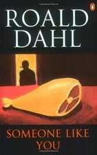 Someone Like You By Roald Dahl. 9780140030747