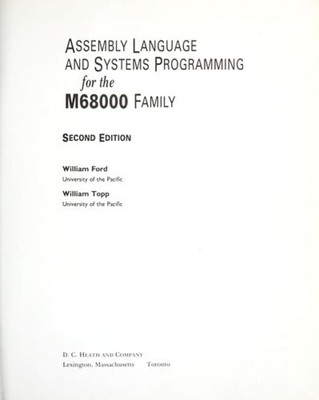 Assembly Language and Systems Programming for the M68000 Family H