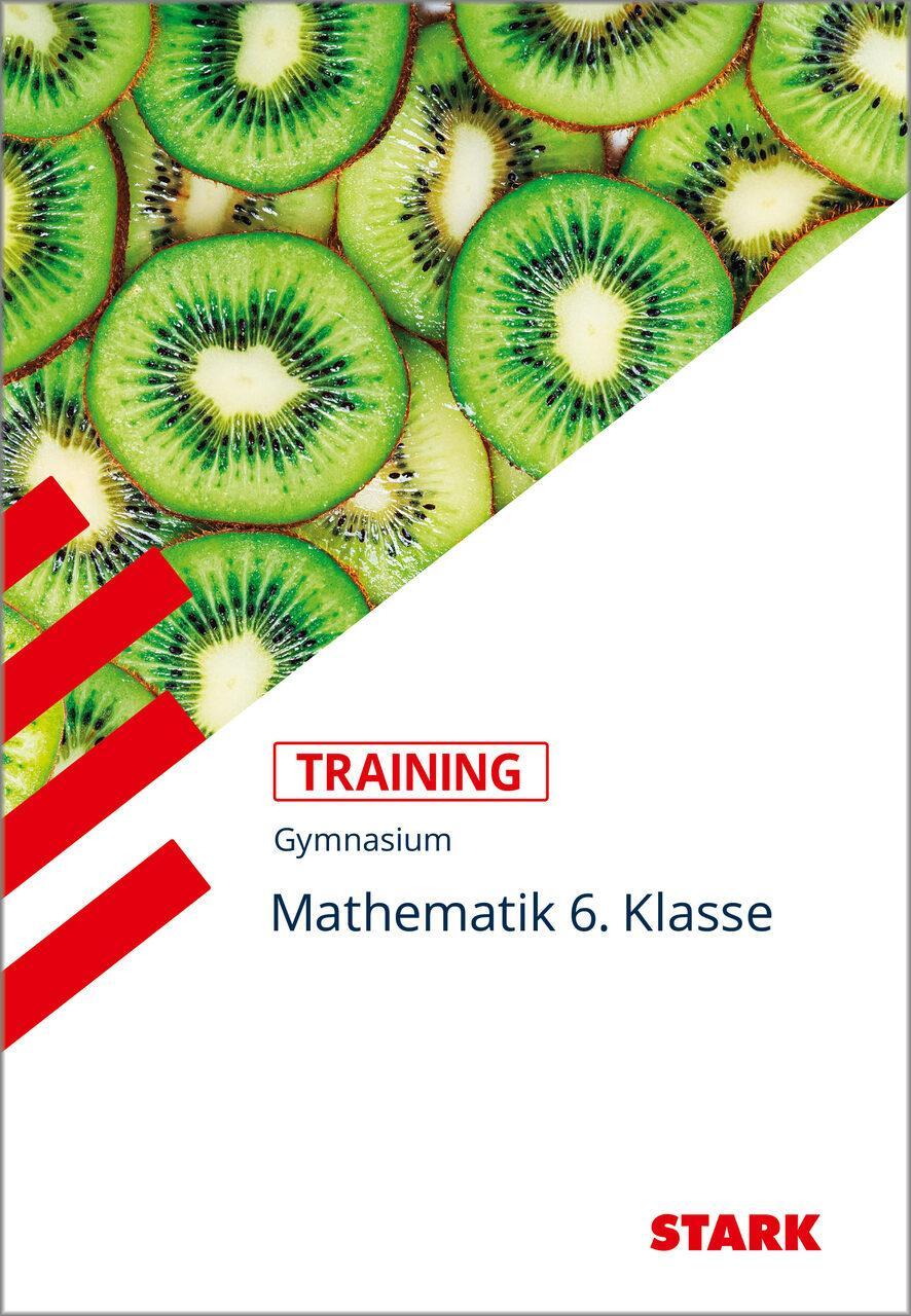 Thumbnail - Training Gymnasium - Mathematik 6. Klasse - Eleonore Nettelb ...