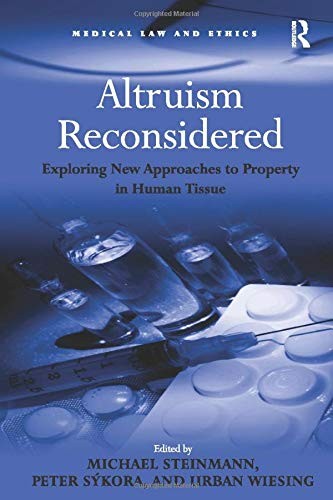 Altruism Reconsidered: Exploring New Approaches, Sykora, Wiesing, Steinm PB..