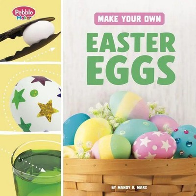 Make Your Own Easter Eggs Mandy R Marx Buch Englisch 2026 Capstone