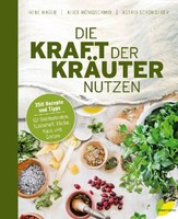 Die Kraft Der KräUter Nutzen Alice HöNigschmid