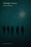 Midnight Masses SíOfra Mcsherry Taschenbuch Englisch 2024 Broken Sleep Books