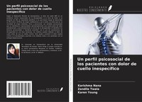 Karishma Nana (U. A.) | Un Perfil Psicosocial De Los Pacientes Con Dolor De...