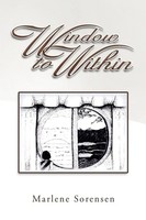 Window To Within Marlene Sorensen Taschenbuch Kartoniert / Broschiert Englisch