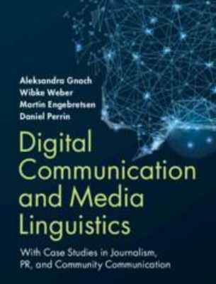 Digital Communication and Media Linguistics | Wibke Weber (u. a.) | Taschenbuch