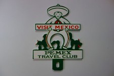 Visit Mexico Pemex Travel Club License Plate Topper 4 High By 3 Wide