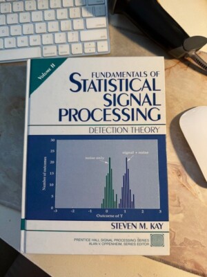 Fundamentals of Statistical Signal Processing Detection Theory Textbook 