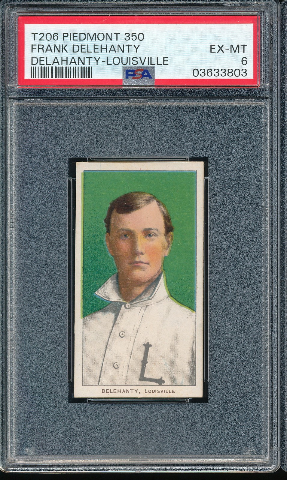 T206 Piedmont 350/25 Frank Delehanty PSA 6 - Louisville