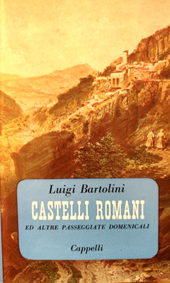 Castelli Romani und andere römische Spaziergänge, Luigi Bartolini, Hüte 1955