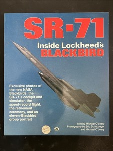 SR-71: Inside Lockheed's Blackbird Paperback Book by Michael O'Leary