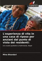 Mina Bhandari | L'esperienza Di Vita In Una Casa Di Riposo Per Anziani Dal...