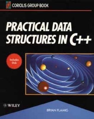 Practical Data Structures in C++ Paperback Bryan Flamig