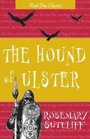 The Hound Of Ulster Rosemary Sutcliff Taschenbuch Kartoniert / Broschiert 2013