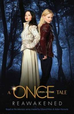 Reawakened: A Once Upon a Time Tale - Paperback By Beane, Odette - GOOD