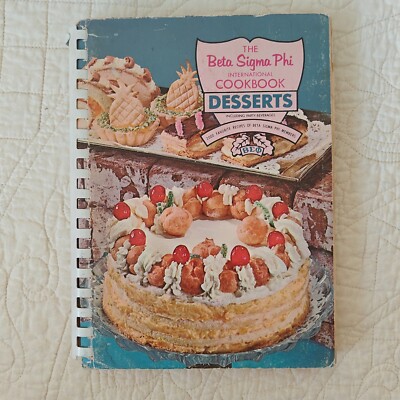 Rare 1968 VTG Beta Sigma Phi International Cookbook DESSERTS Baking Recipes