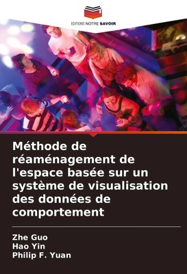 Zhe Guo (u. a.) | Méthode de réaménagement de l'espace basée sur un système...