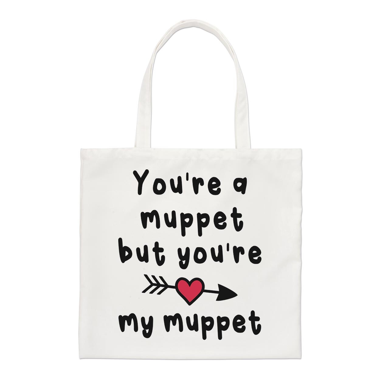 You're A Muppet But You're My Regular Tote Bag Valentines Day Boyfriend Shopper