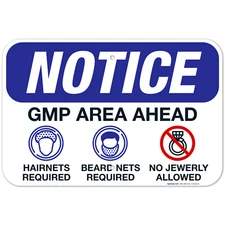 GMP Area Ahead Sign, OSHA Sign,