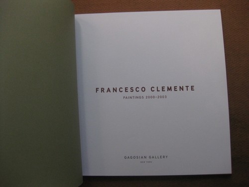 PAINTINGS 2000-2003 by Francesco Clemente - 1st HC - art Gagosian Gallery - Picture 2 of 7