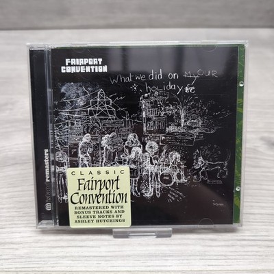 Fairport Convention What We Did On Our Holidays CD Album 2003 Island Remasters 