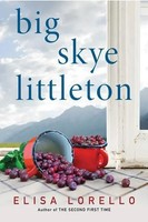 Lorello, E: Big Skye Littleton | Elisa Lorello | Englisch | Taschenbuch | 2017