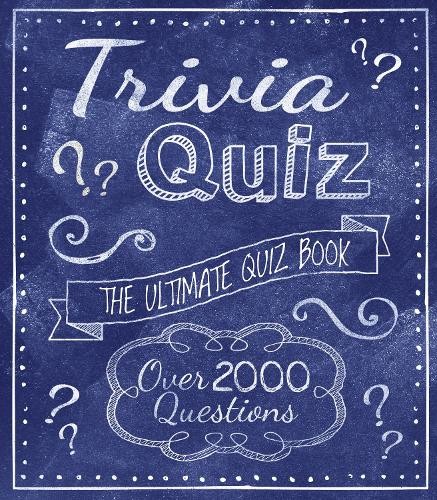 Trivia Quiz: The Ultimate Quiz Book - Over 2000 Questions by Eric Saunders NEW - Image 6