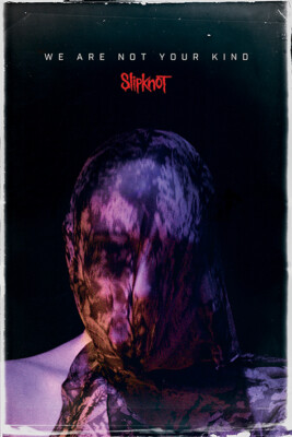 SLIPKNOT POSTER WE ARE NOT YOUR KIND