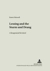 Lessing and the Sturm Und Drang: A Reappraisal Revisited by Karen Ottewell (Paperback, 2002)
