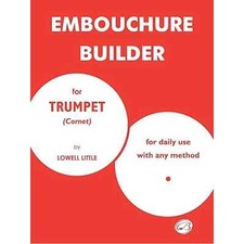 The Embouchure Builder