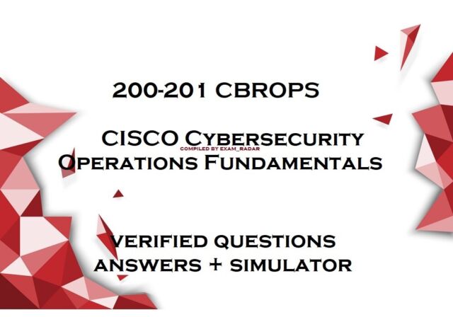 200-201 CBROPS Cybersecurity Operation Fundamental exam dumps QA + simulator