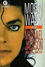 Moonwalk. Mein Leben von Michael Jackson | Bu...