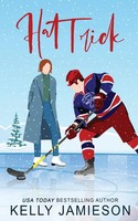 Kelly Jamieson | Hat Trick | Taschenbuch | Englisch (2024) | Kelly Jamieson Inc