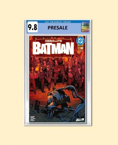 PRESALE Absolute Batman 2025 Annual #1 CGC 9.8 Graded Cover A 1st Printing