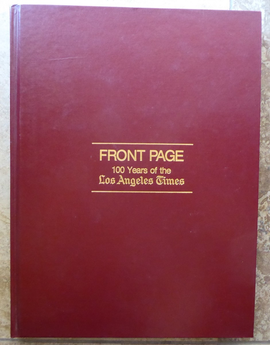 洋書 Images of our times  Los Angels Times IMAGES OF OUR TIMES~SIXTY YEARS OF PHOTOGRAPHY FROM THE LOS