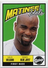 Carlos Delgado 2001 Upper Deck Vintage Matinee Idols #M12 - Toronto Blue Jays