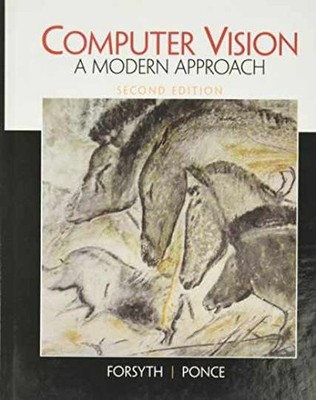 Computer Vision: A Modern - Hardcover, by Forsyth David; Ponce - Very Good