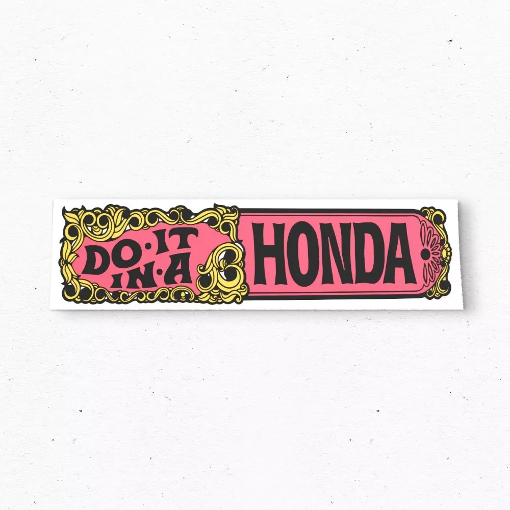 DO IT in a HONDA Bumper Sticker - Funny Car Decal Vintage Style - Vinyl 80s  90s | eBay