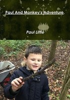 Paul Little | Paul And Monkey's Adventure. | Taschenbuch | Englisch (2020)