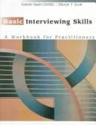 Basic Interviewing Skills : A Workbook for Practitioners